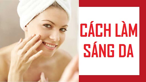 CACH LAM SANG DA