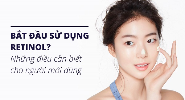 Cách sử dụng Retinol 1 su dung retinol