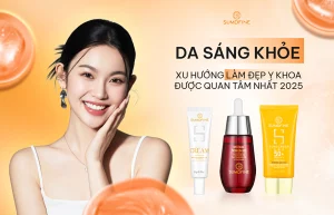 Da sáng khỏe – Xu hướng làm đẹp y khoa được quan tâm nhất năm 2025 23 Da sáng khỏe - xu hướng làm đẹp 2025