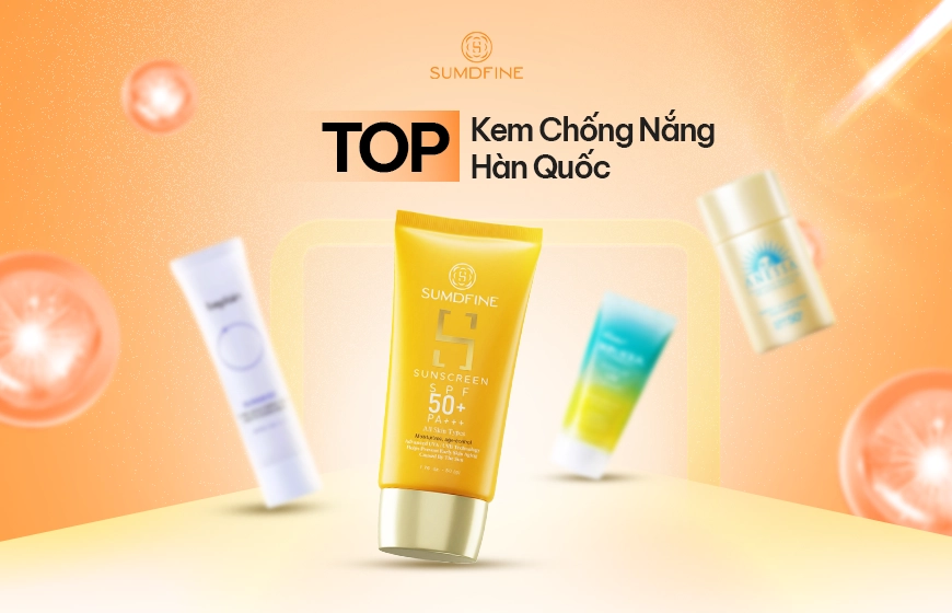 TOP Kem chống nắng hàn quốc tốt nhất 2026