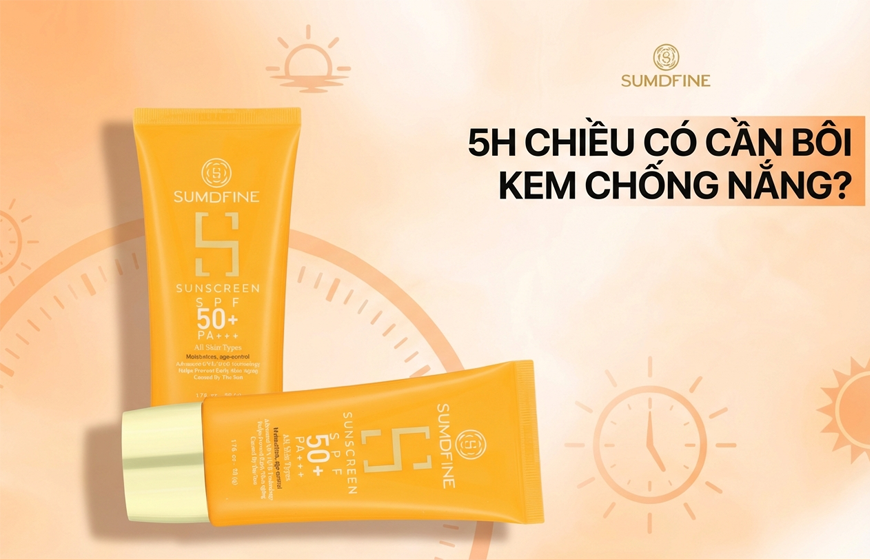 5H chiều có cần bôi kem chống nắng?