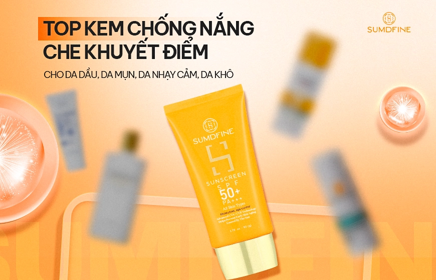 Review các loại kem chống nắng che khuyết điểm 2026