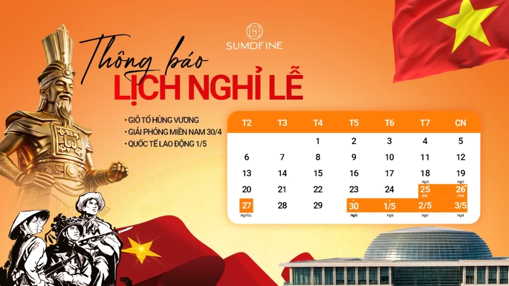 Thông báo lịch nghỉ lễ giỗ tổ hùng vương & 30/4, 1/5 Sumdfine
