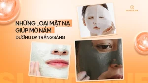 Mặt nạ trị nám hiệu quả - review chi tiết