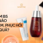 Serum B5 loại nào tốt? Top 8 serum B5 cấp ẩm và phục hồi đáng dùng 2026