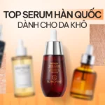 Top 9 serum Hàn Quốc cho da khô cấp ẩm sâu, phục hồi hàng rào da (2026)