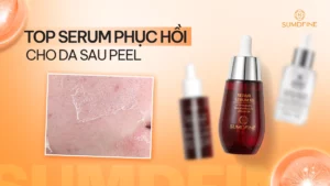 TOP serum phục hồi da sau peel hiệu quả