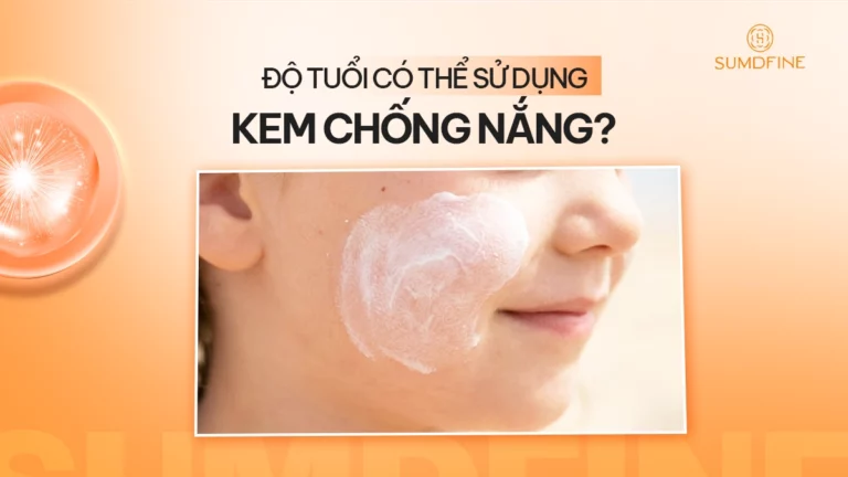 Bao nhiêu tuổi có thể dùng kem chống nắng? 2 cột mốc cần lưu ý