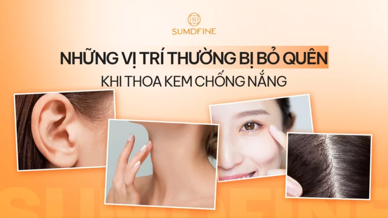 8 vị trí thường bị bỏ quên khi bôi kem chống nắng