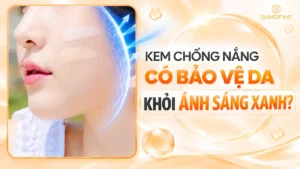 Kem chống nắng có bảo vệ da khỏi ánh sáng xanh không?