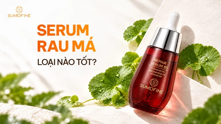 Top 6 serum rau má làm dịu và phục hồi da hiệu quả
